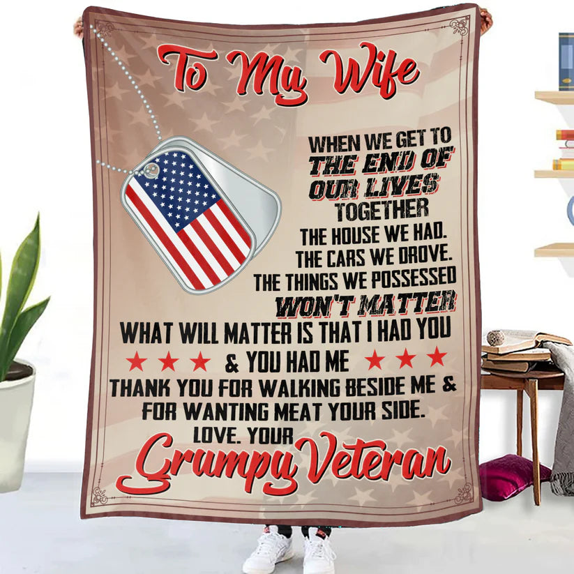 To My Wife – Grumpy Veteran Sherpa Blanket -A True Patriotic Love Message Gift