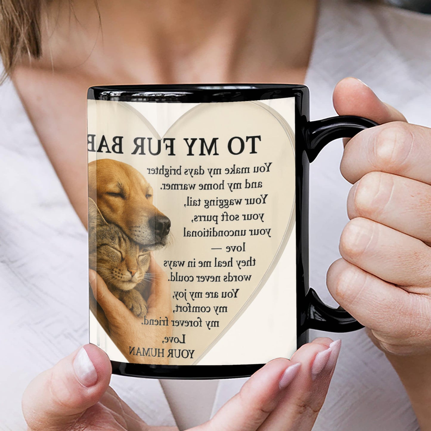 To My Fur Baby-Best Friends Forever- Coffee MUG ❤️