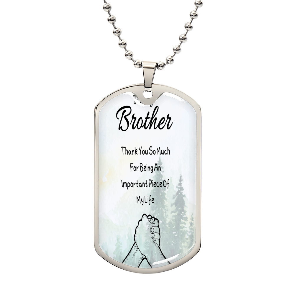 To My Brother- Thank you forest