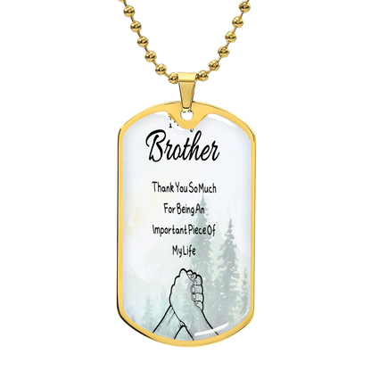 To My Brother- Thank you forest