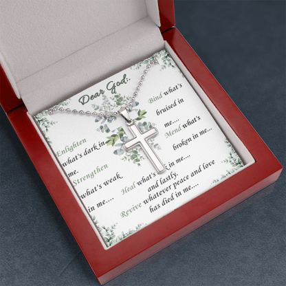 Dear God- "Enlighten Me- Cross Necklace