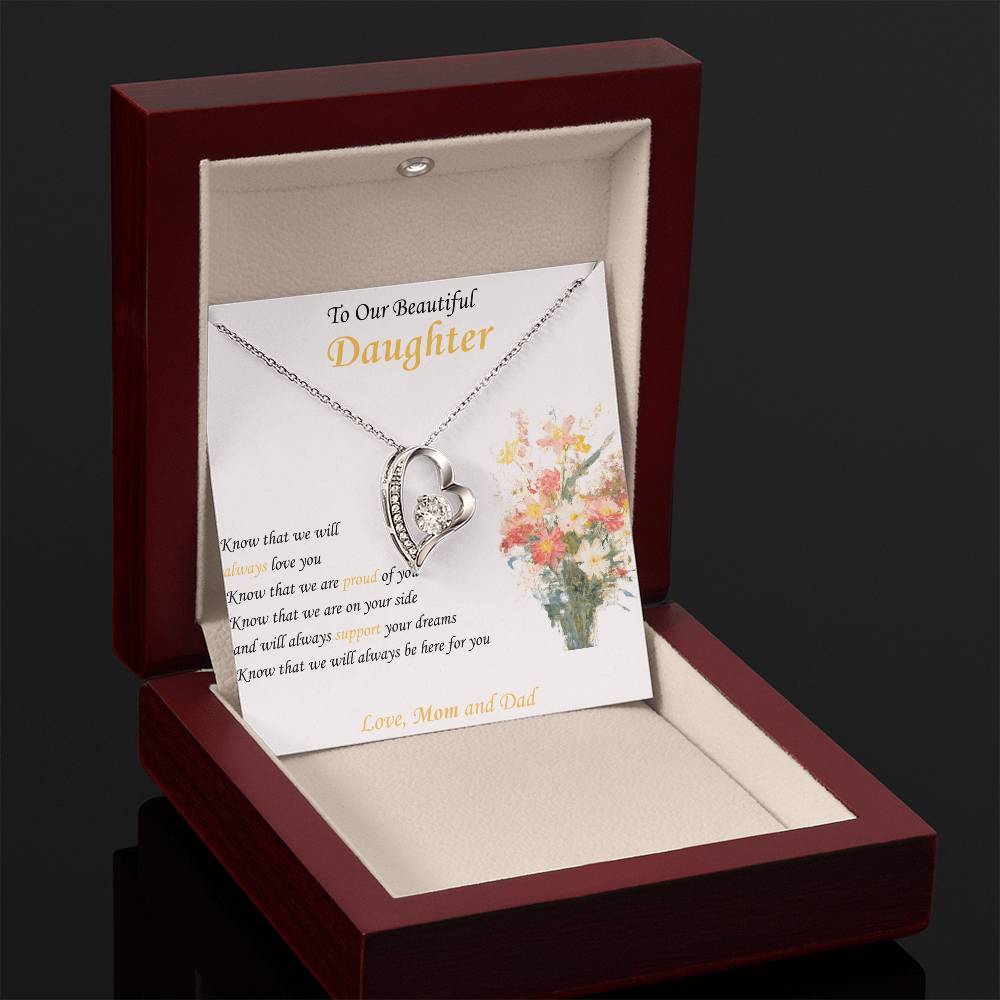 To Our Beautiful Daughter "Know We Will Always Love You" - Forever Heart Necklace Gift
