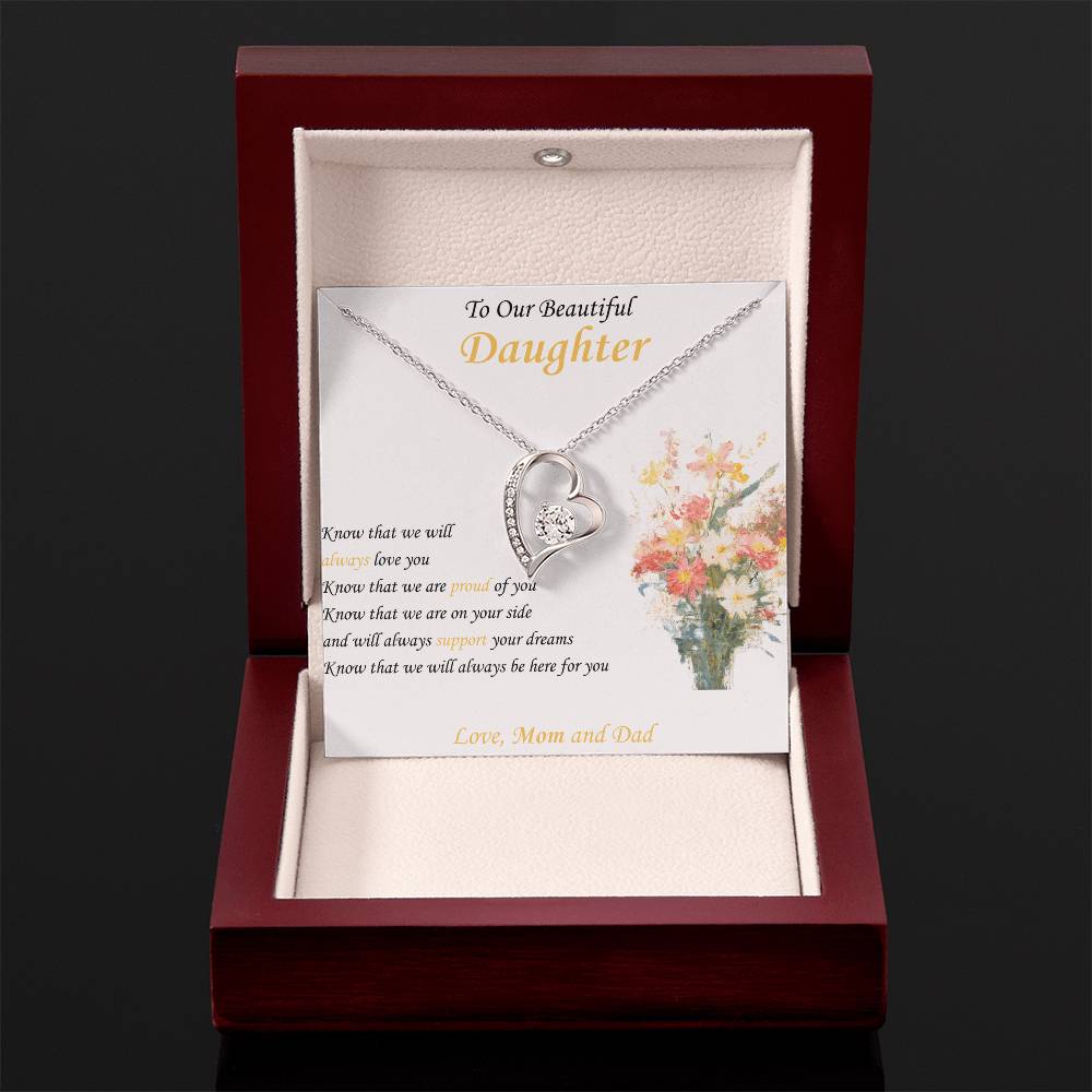 To Our Beautiful Daughter "Know We Will Always Love You" - Forever Heart Necklace Gift