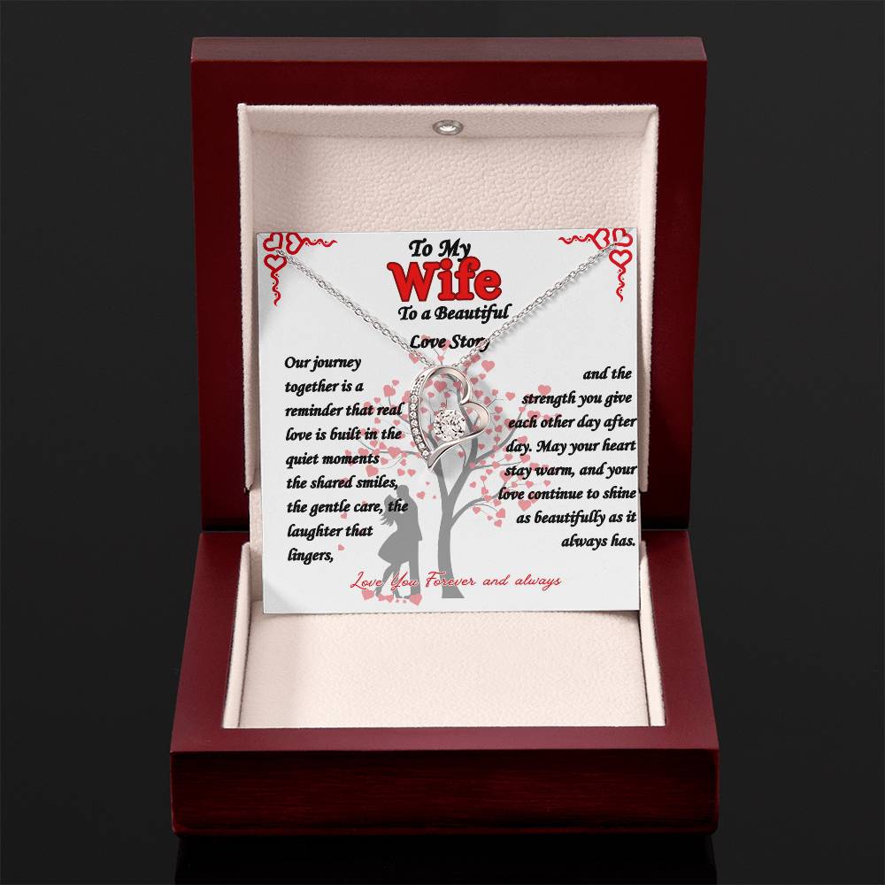 To My Wife -  "Beautiful Love Story"  Forever Love Necklace