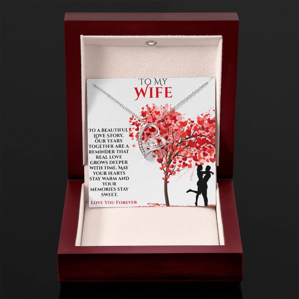 To My Wife- "To A Beautiful Love Story"  Forever Love Necklace