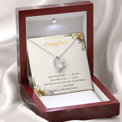 To Our Daughter - "Know That We Are On Your Side" - Forever Heart Necklace Gift