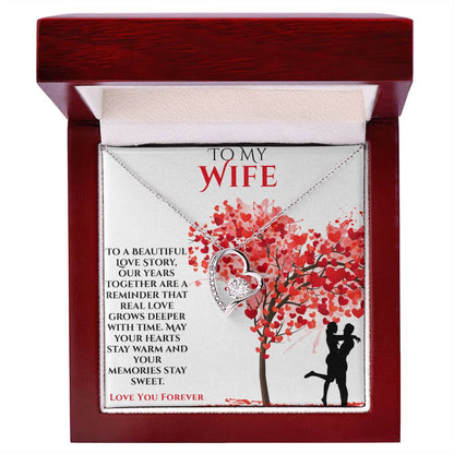 To My Wife- "To A Beautiful Love Story"  Forever Love Necklace