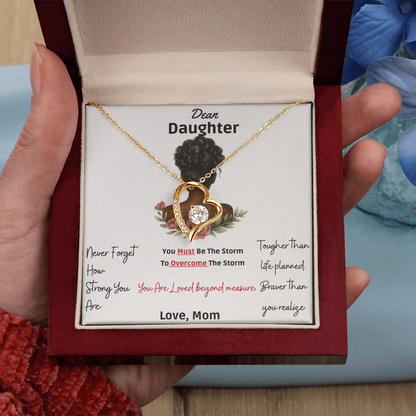 Dear Daughter - You are Braver than you Realize - Forever Heart Love Necklace