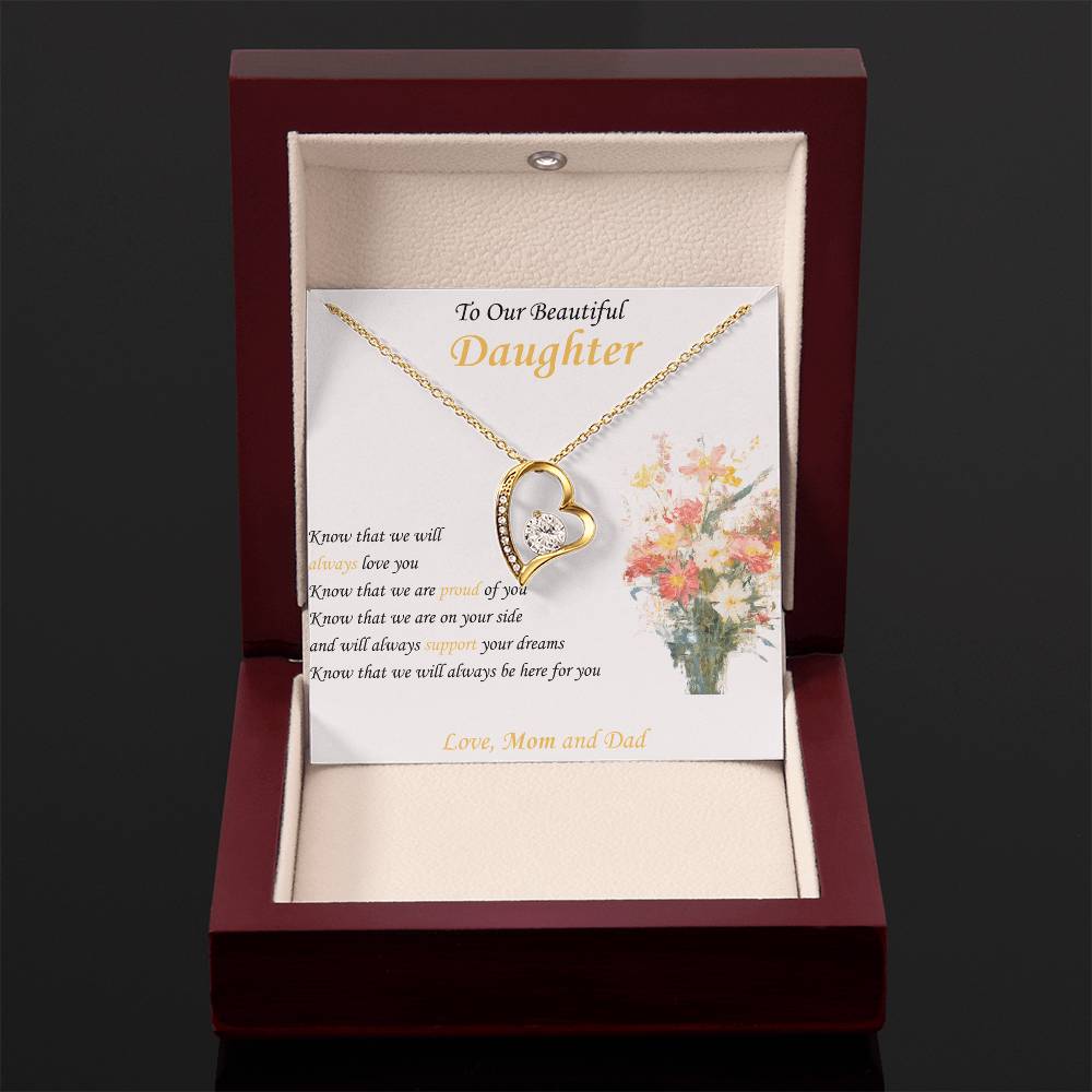 To Our Beautiful Daughter "Know We Will Always Love You" - Forever Heart Necklace Gift