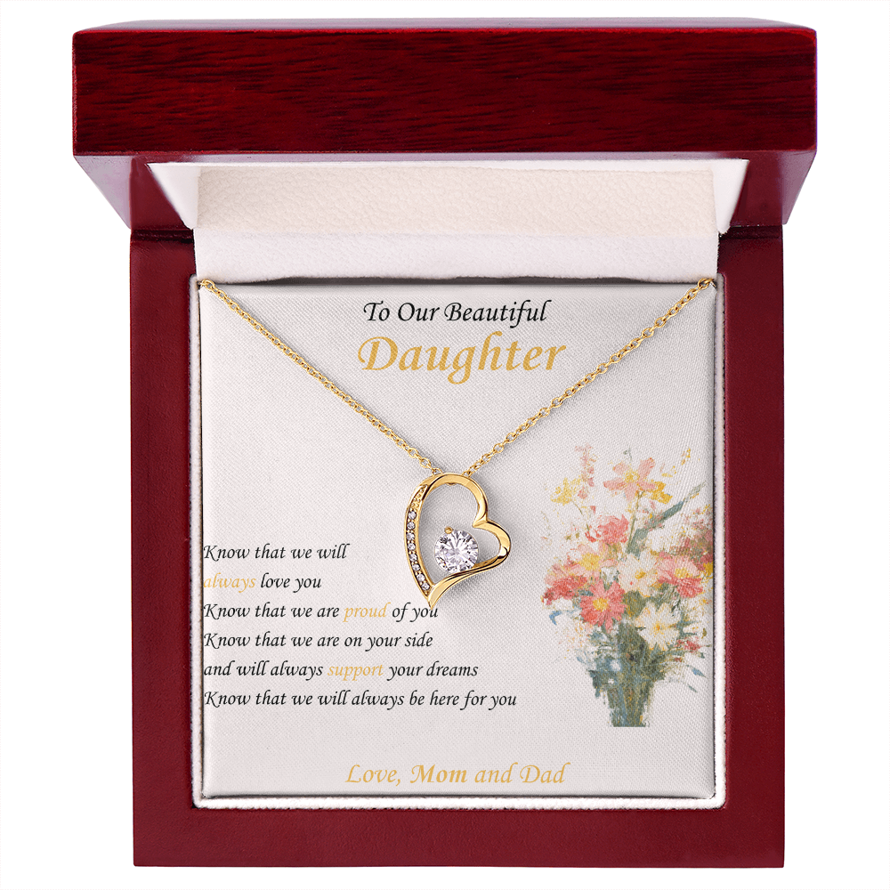 To Our Beautiful Daughter "Know We Will Always Love You" - Forever Heart Necklace Gift