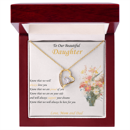 To Our Beautiful Daughter "Know We Will Always Love You" - Forever Heart Necklace Gift