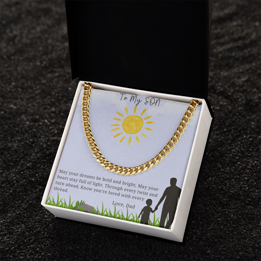 To My Son - "May Your Dreams Be Bold And Bright" - Cubin Link Chain Gift -