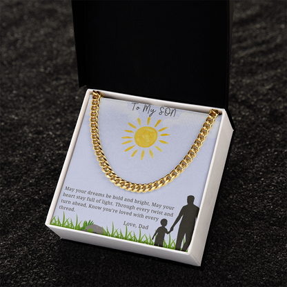 To My Son - "May Your Dreams Be Bold And Bright" - Cubin Link Chain Gift -