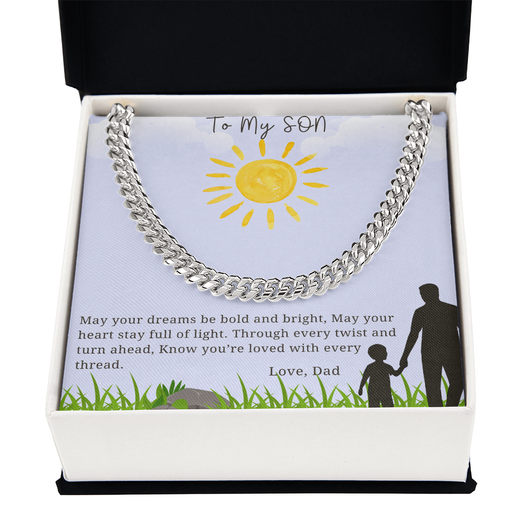 To My Son - "May Your Dreams Be Bold And Bright" - Cubin Link Chain Gift -