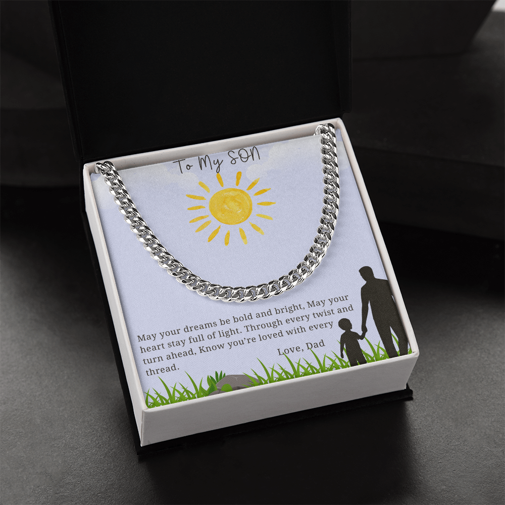 To My Son - "May Your Dreams Be Bold And Bright" - Cubin Link Chain Gift -