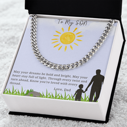 To My Son - "May Your Dreams Be Bold And Bright" - Cubin Link Chain Gift -