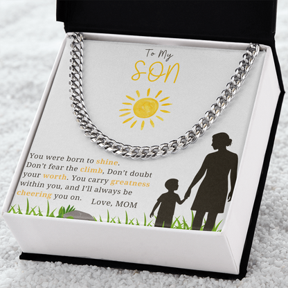 To My Son - "You Were Born To Shine"- Cubin Link Chain Gift