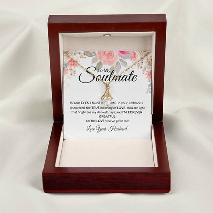 To My Soulmate- I'm Forever Grateful-Alluring Beauty Necklace