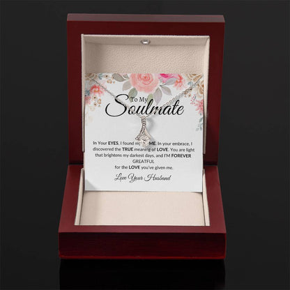To My Soulmate- I'm Forever Grateful-Alluring Beauty Necklace