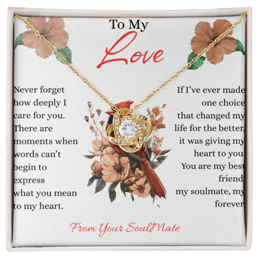 To My Love - Never Forget How Deeply I Care - Love Knot Necklace