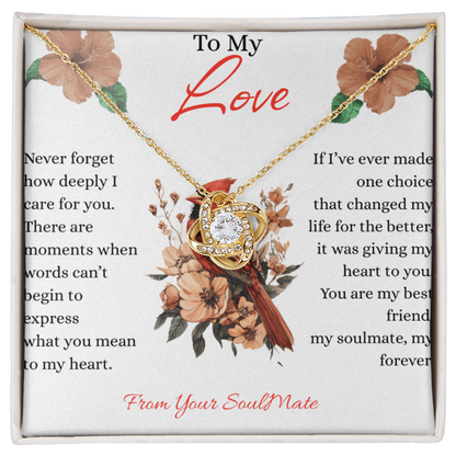 To My Love - Never Forget How Deeply I Care - Love Knot Necklace