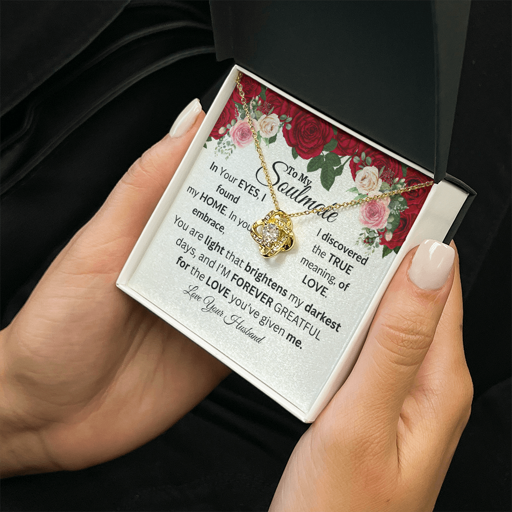 To My Soulmate-You Are The Light That Brightens-Love Knot Necklace