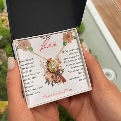 To My Love - Never Forget How Deeply I Care - Love Knot Necklace