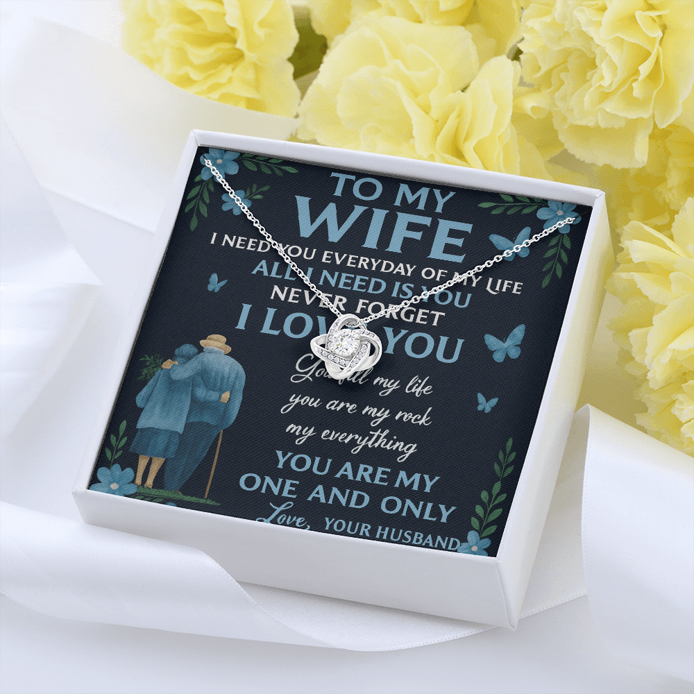 To My Wife- All I Need Is - Beautiful Love Knot Necklace