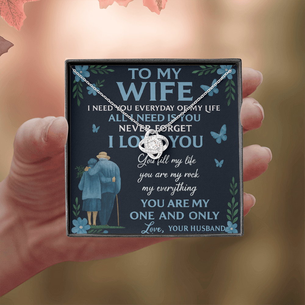 To My Wife- All I Need Is - Beautiful Love Knot Necklace