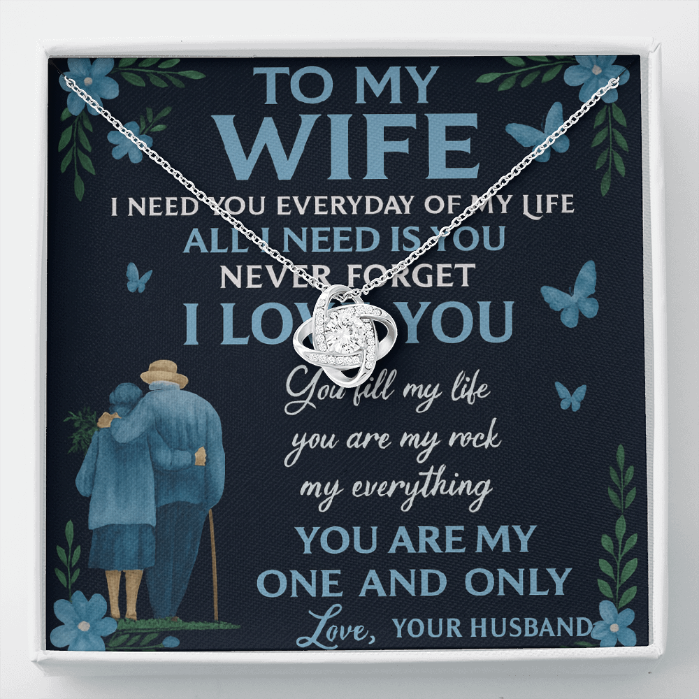 To My Wife- All I Need Is - Beautiful Love Knot Necklace
