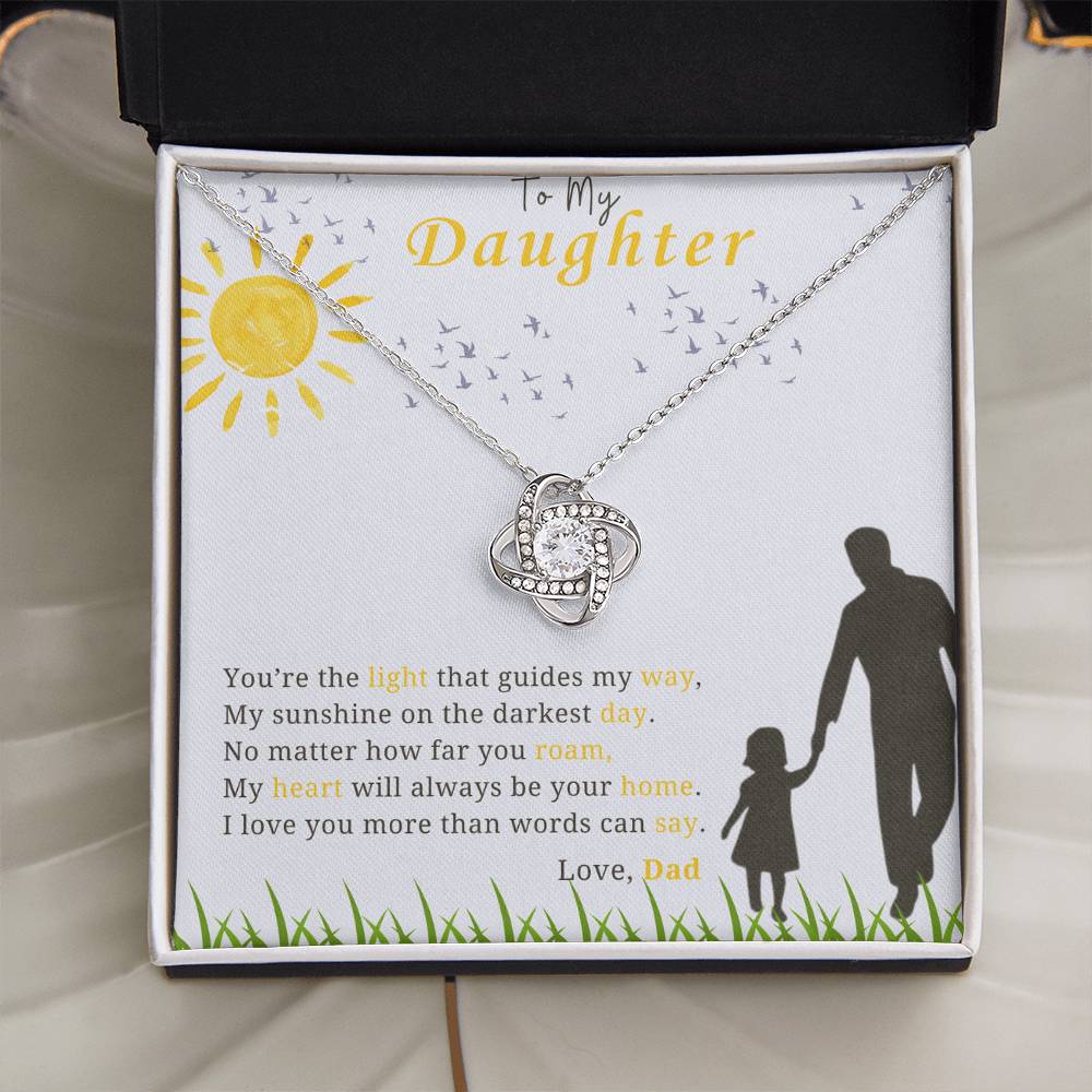 To My Daughter - "My Sunshine On the Darkest Day"- Love Knot Necklace Gift