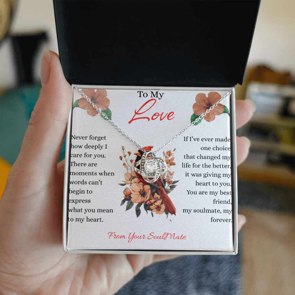 To My Love - Never Forget How Deeply I Care - Love Knot Necklace