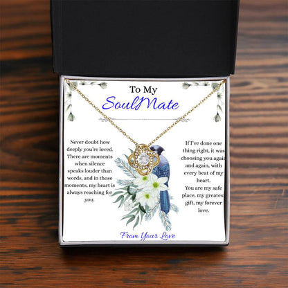 To My Love - Never Doubt How Deeply You're Loved - Love Knot Necklace