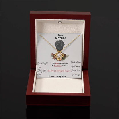 To My Mother "Dear Mother, You Are Loved Beyond " -Love Knot Necklace