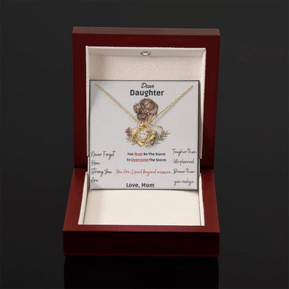 Dear Daughter Never Forget How Strong You Are” -Love knot Necklace Gift  from mom to daughter