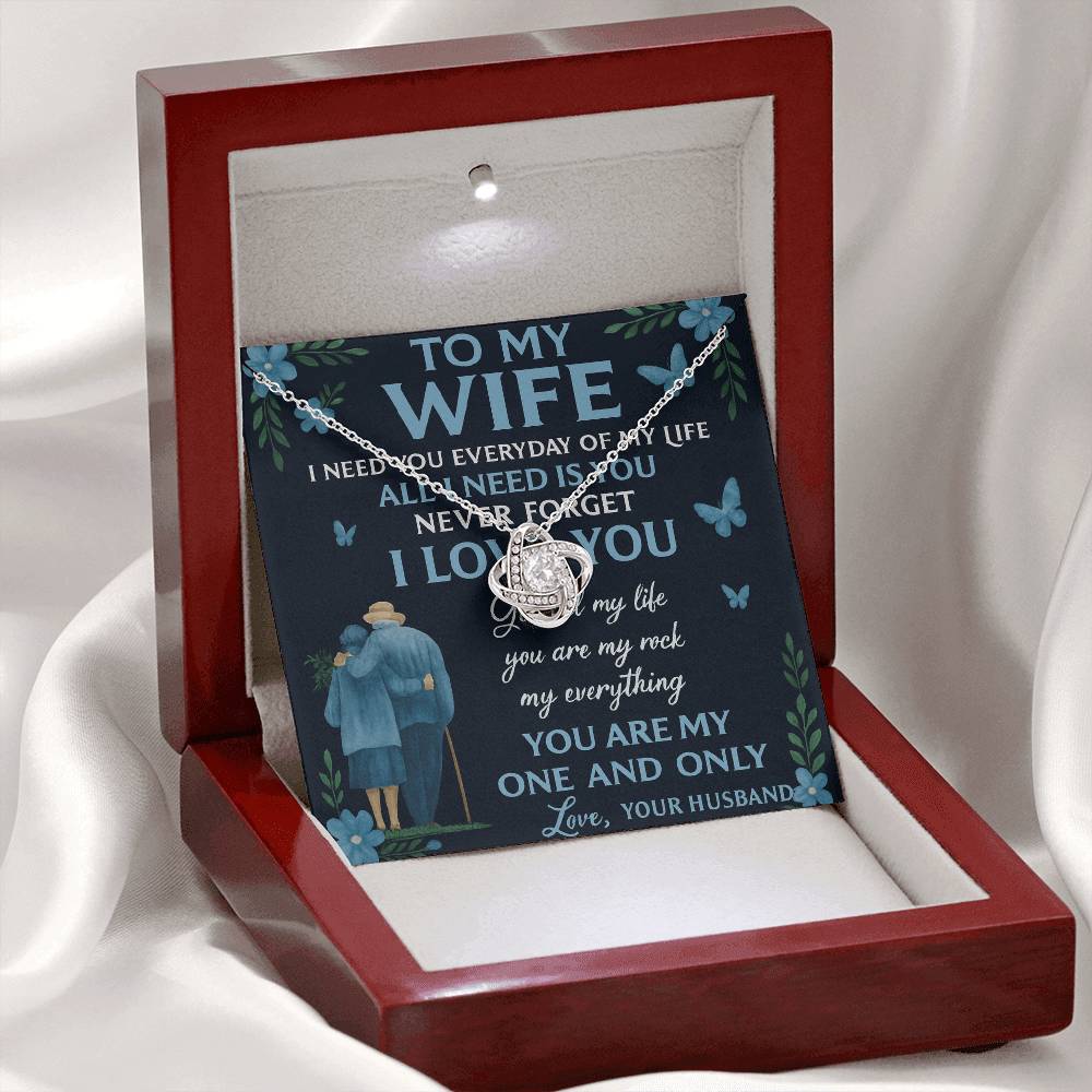 To My Wife- All I Need Is - Beautiful Love Knot Necklace