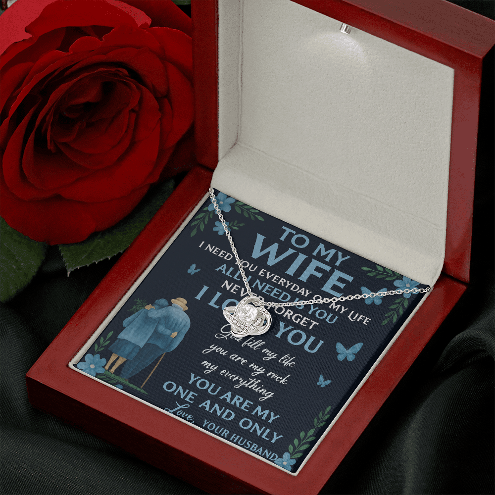 To My Wife- All I Need Is - Beautiful Love Knot Necklace