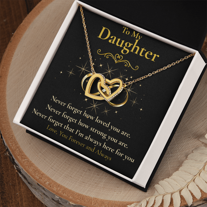 To My Daughter - "Never Forget How Strong You Are" - Interlocking necklace