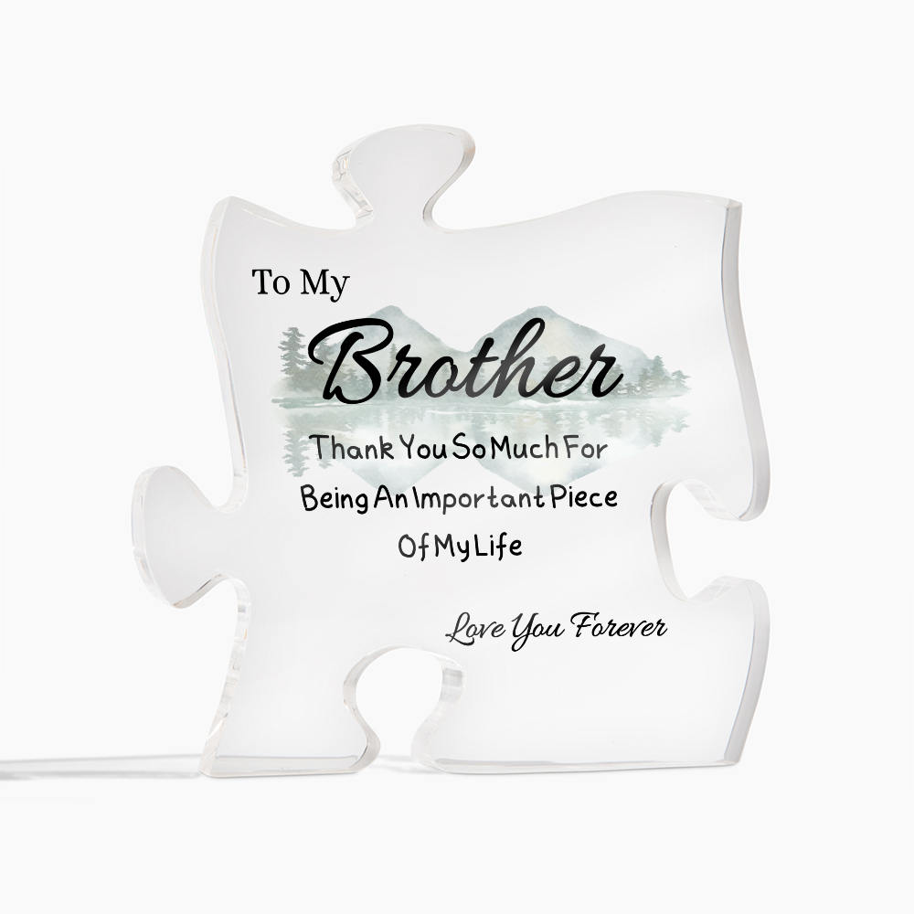 To My Brother - Thank You So Much -  Acrylic Puzzle Plaque