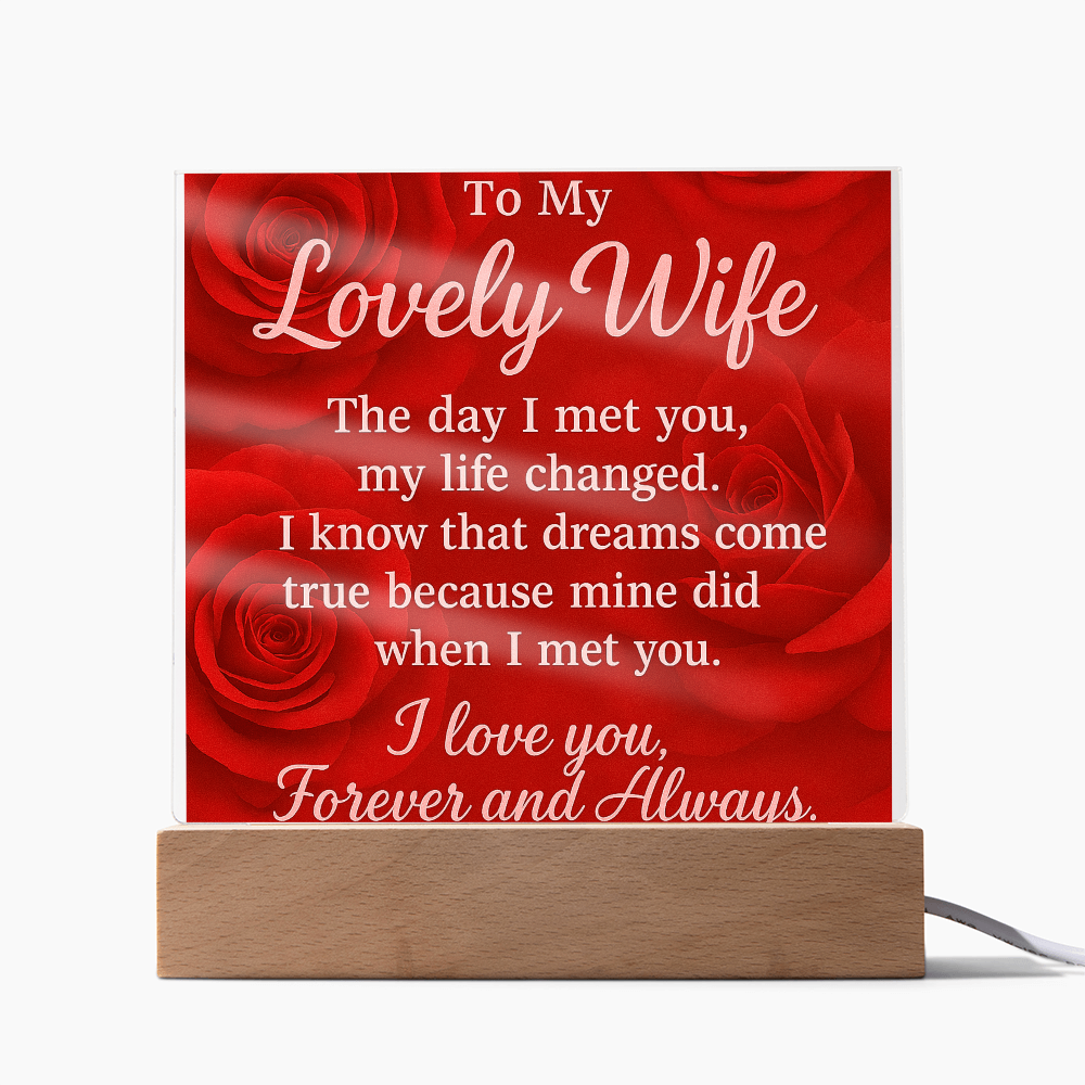 To My Lovely Wife-• Forever & Always: Acrylic Plaque