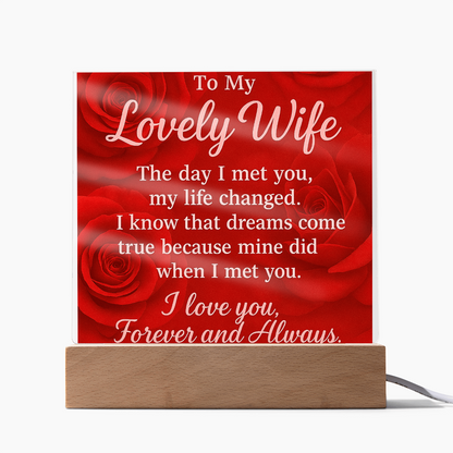 To My Lovely Wife-• Forever & Always: Acrylic Plaque