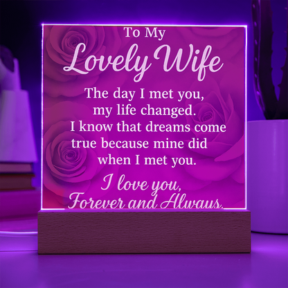 To My Lovely Wife-• Forever & Always: Acrylic Plaque