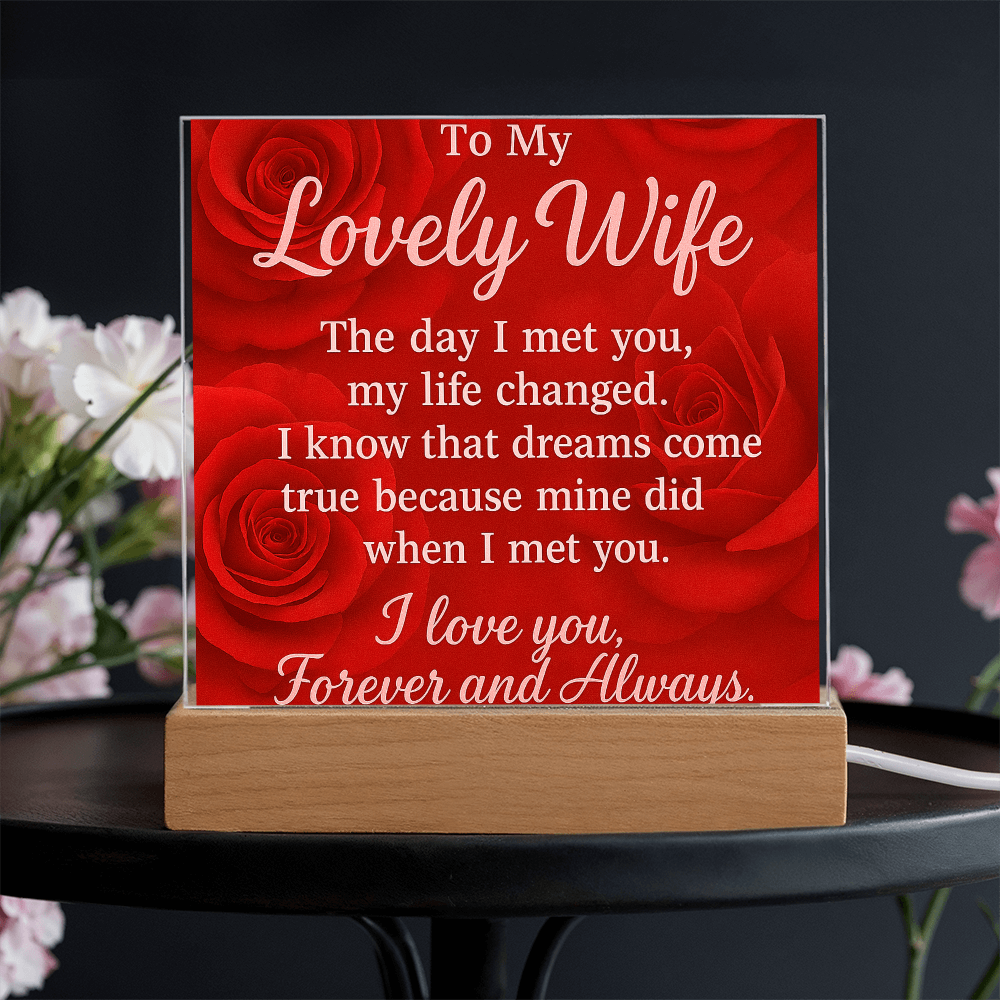 To My Lovely Wife-• Forever & Always: Acrylic Plaque