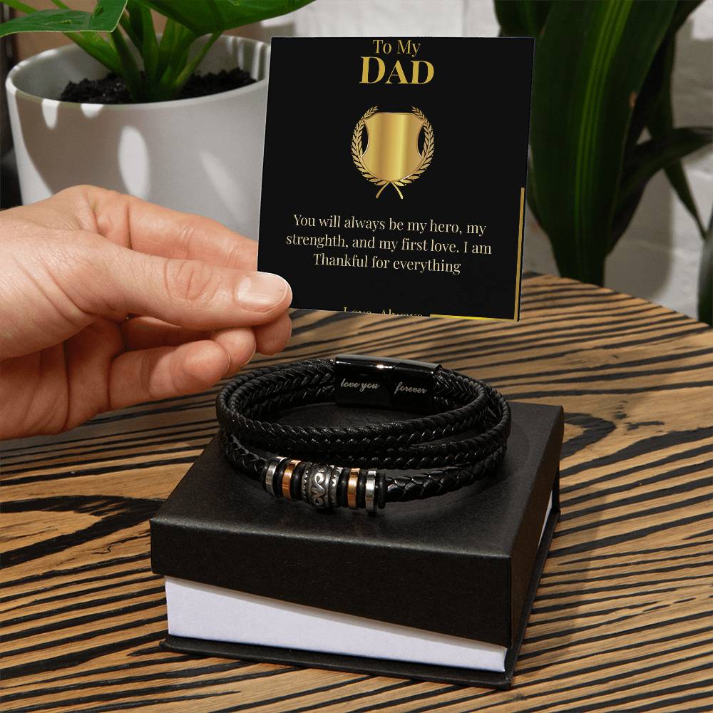 To My Dad - " You Will Always Be My Hero" - Bracelet