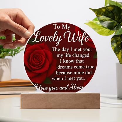 To My Lovely Wife -Like the Circle of Our Love-Acrylic Plaque!
