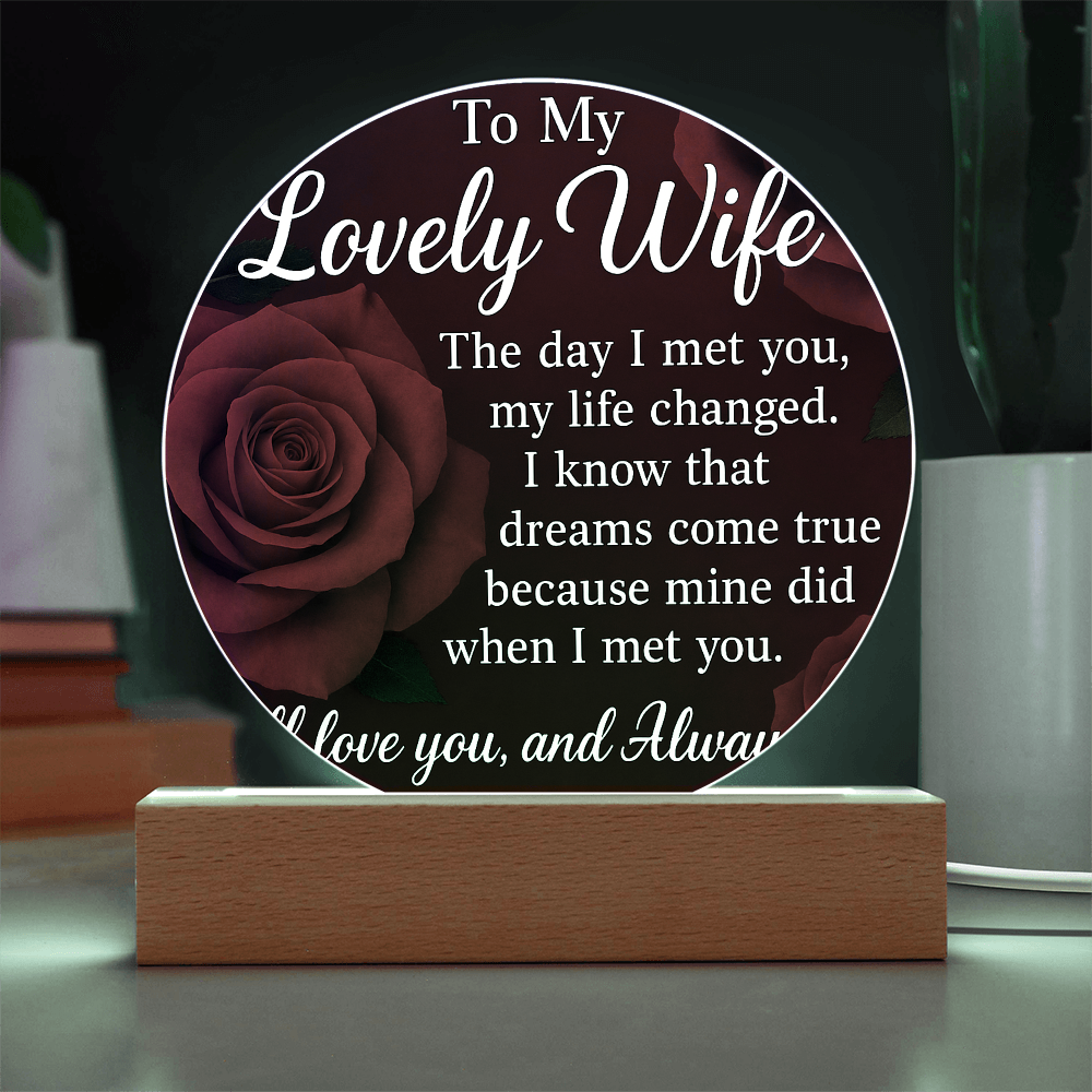 To My Lovely Wife -Like the Circle of Our Love-Acrylic Plaque!
