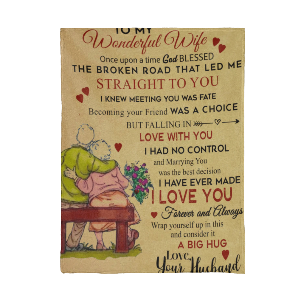To My Wife The Broken Road That Lead Me To U-Mink Touch Fleece Blanket