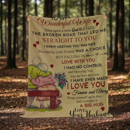 To My Wife The Broken Road That Lead Me To U-Mink Touch Fleece Blanket