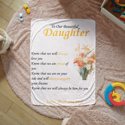 To Our Beautiful Daughter - "Know That We Will Always Love You" Sherpa Fleece Blanket