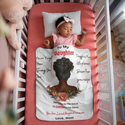 To My Daughter - "You Are Loved Beyond Measures" - Sherpa Fleece Blanket